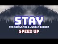 The kid laroi justin bieber  stay speed up  fast  nightcore