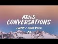 Aries - CONVERSATIONS (Lyrics / Lyric Video)