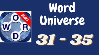 Word Universe Level 31 32 33 34 35 Answers Guide