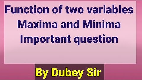 #FunctionOfTwoVariables#MaximaAndMinima#CSIRNET#GATE#IITJAM#NBHM#DkMathTutorial#ImpQuestion#DubeySir