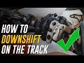 How to downshift a motorcycle on the track slipping technique