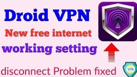 NEW SETTINGS FOR DROID VPN ON ICMP GUYS GUYS DISCONNECTING PROBLEM IS ALREADY FIXED 🔥🔥🔥🔥
