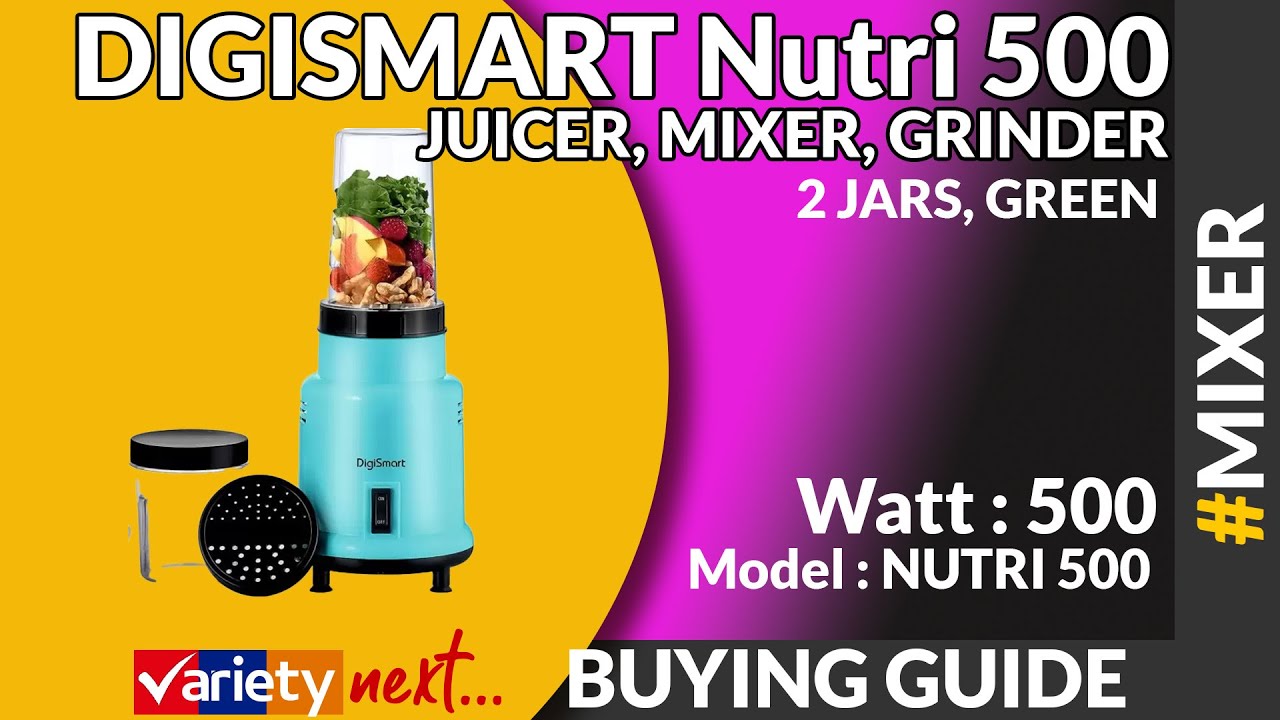 DIGISMART Nutri 500 Watt Easy Mix Mixer Grinder Long Lasting Shock ...