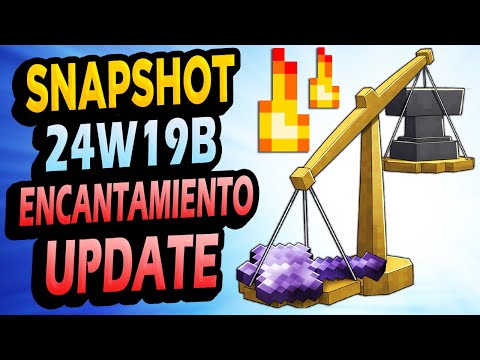 ✅ Encantamientos UPDATE! 👉 Snapshot 24w19b Minecraft 1.21
