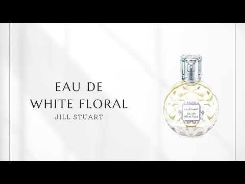 No. 42] JILL STUART Eau de White Floral | Complete explanation and