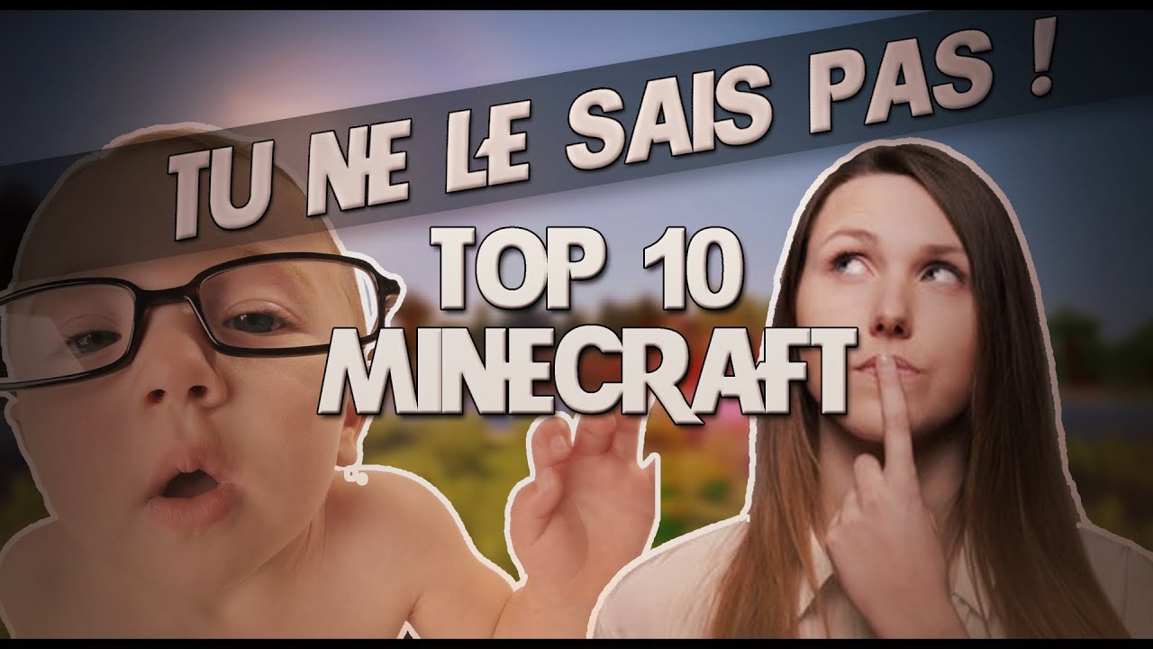 10 CHOSES QUE VOUS NE SAVEZ PAS SUR MINECRAFT ! - YouTube