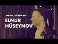 Söhbət Elə - Elnur Hüseynov [ENG SUB]