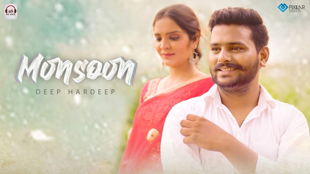 Monsoon (Official Video) Deep Hardeep | WeLock Production | Latest Punjabi Songs 2021