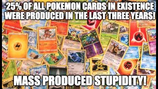 1 AM Rant: Pokemon & Mass Produced Stupidity: Polygon Article Shows Just How Many Pokemon Cards...