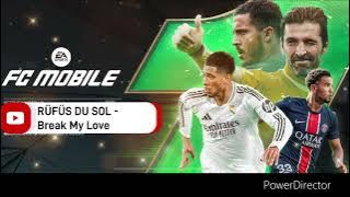 Break My Love | New EA FC Mobile soundtrack | Anniversary  event | Full version