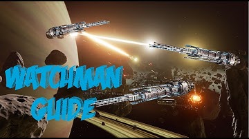 Watchman Quick Guide | Fractured Space Tips