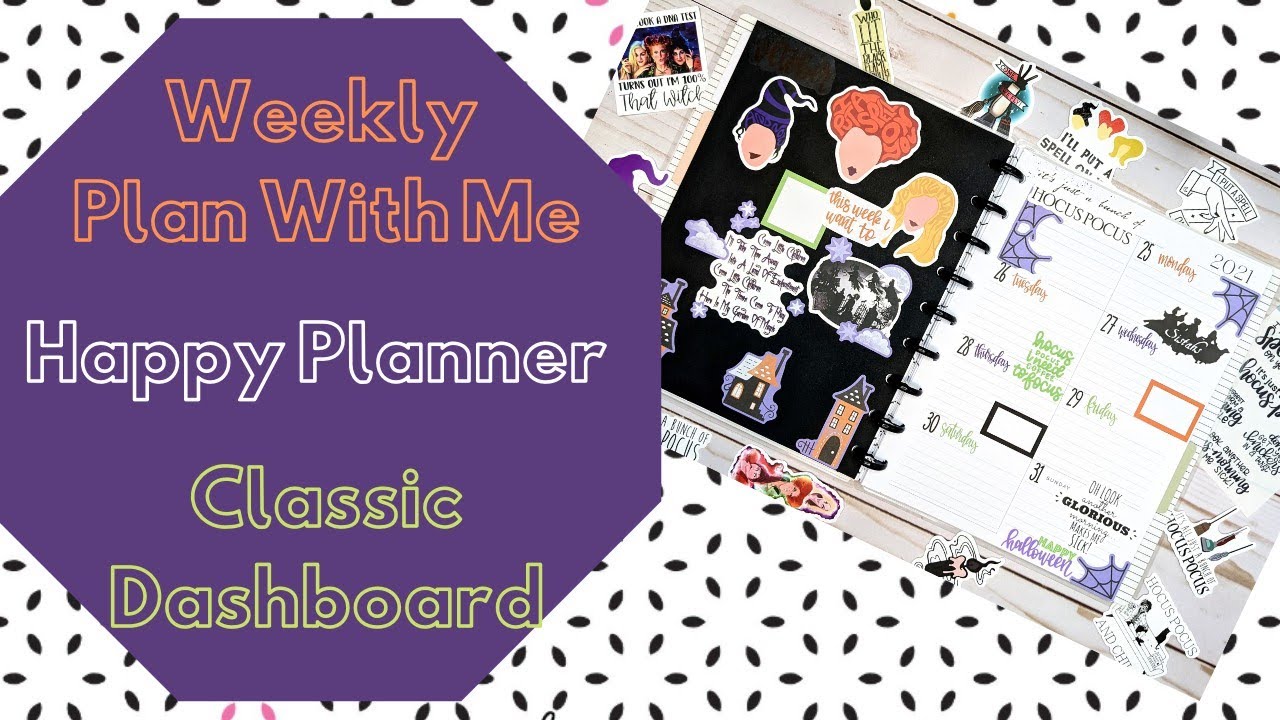 Weekly Plan With Me!! Happy Planner Classic Dashboard Layout!!