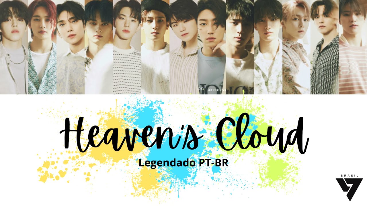 SEVENTEEN - Heaven's Cloud [Legendado PT-BR] - YouTube