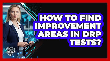 How To Find Improvement Areas In DRP Tests?