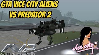 GTA Vice City Aliens Vs Predator 2 With Trainer Download Install.