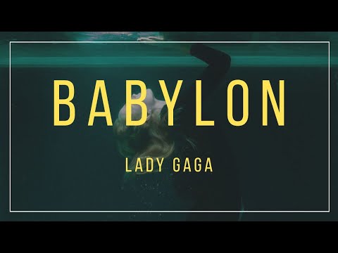 Lady Gaga - Babylon (Lyrics)