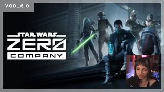 sailorbeeee | Star Wars Zero Company | VOD 6.0 screenshot 5