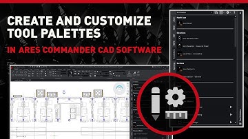 How to Create and Customize Tool Palettes in ARES Commander CAD Software?