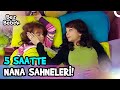 Best of Nana #4 💥 | 5 Saatte Bez Bebek