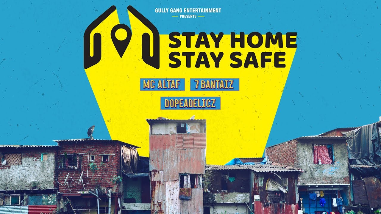Stay Home Stay Safe   MC Altaf 7Bantaiz Dopeadelicz