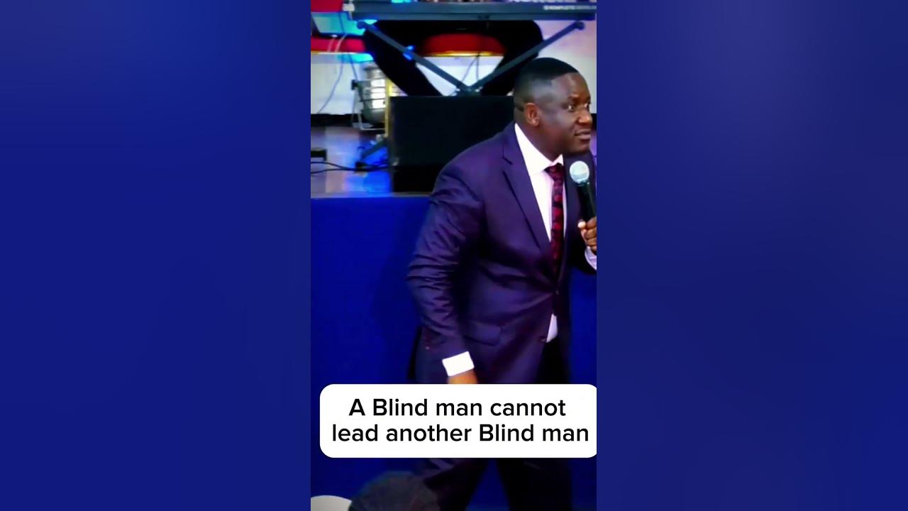 A blind man cannot lead another blind man #spiritofthelord #motivation