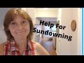 What Is Sundowning And How To Manage It