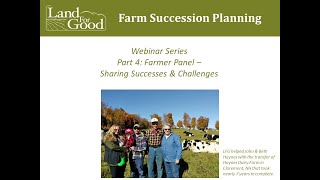 LFG Farm Succession Planning webinar series, part 4 Farmer Panel (2024)