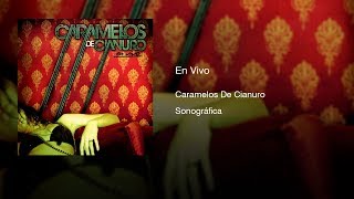 Caramelos De Cianuro - En Vivo (2009) || Full Album ||