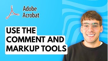 How To Use the Comment and Markup Tools in Adobe Acrobat [2025 Guide]