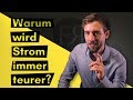 Warum wird Strom immer teurer? (EEG-Umlage, Strommarkt, Strompreis)