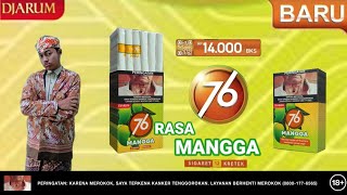 Baru.. Parodi iklan Rokok Djarum 76 Rasa Mangga 2023 !! 14 ribu perbungkus (Iklan Komersial)