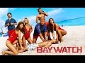 New Trailer For Baywatch