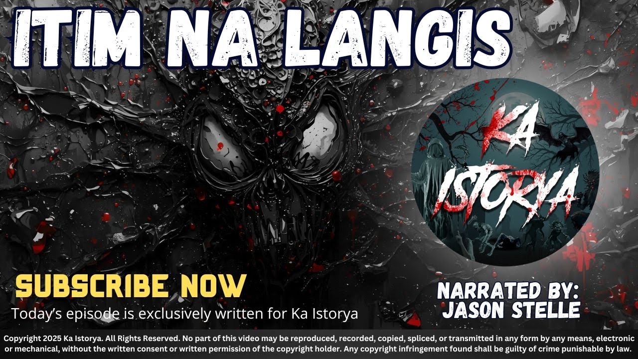 ITIM NA LANGIS | SANYA | KA ISTORYA HORROR