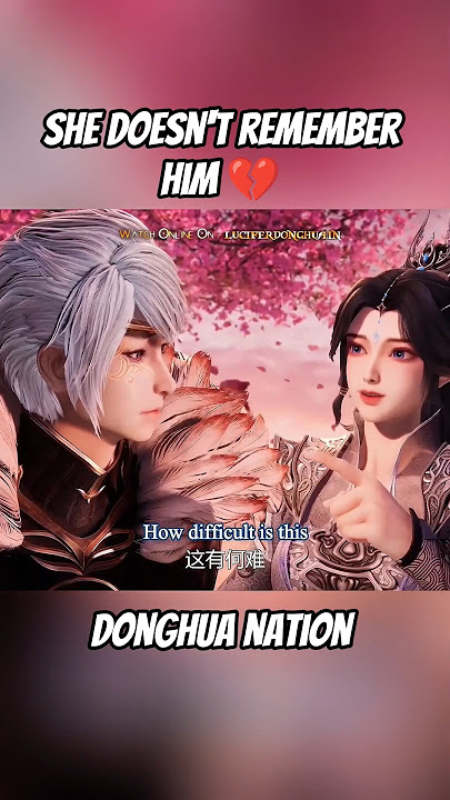 she doesn't remember him anymore💔||against the sky supreme||#shortfeed #shortsviral #donghua #love