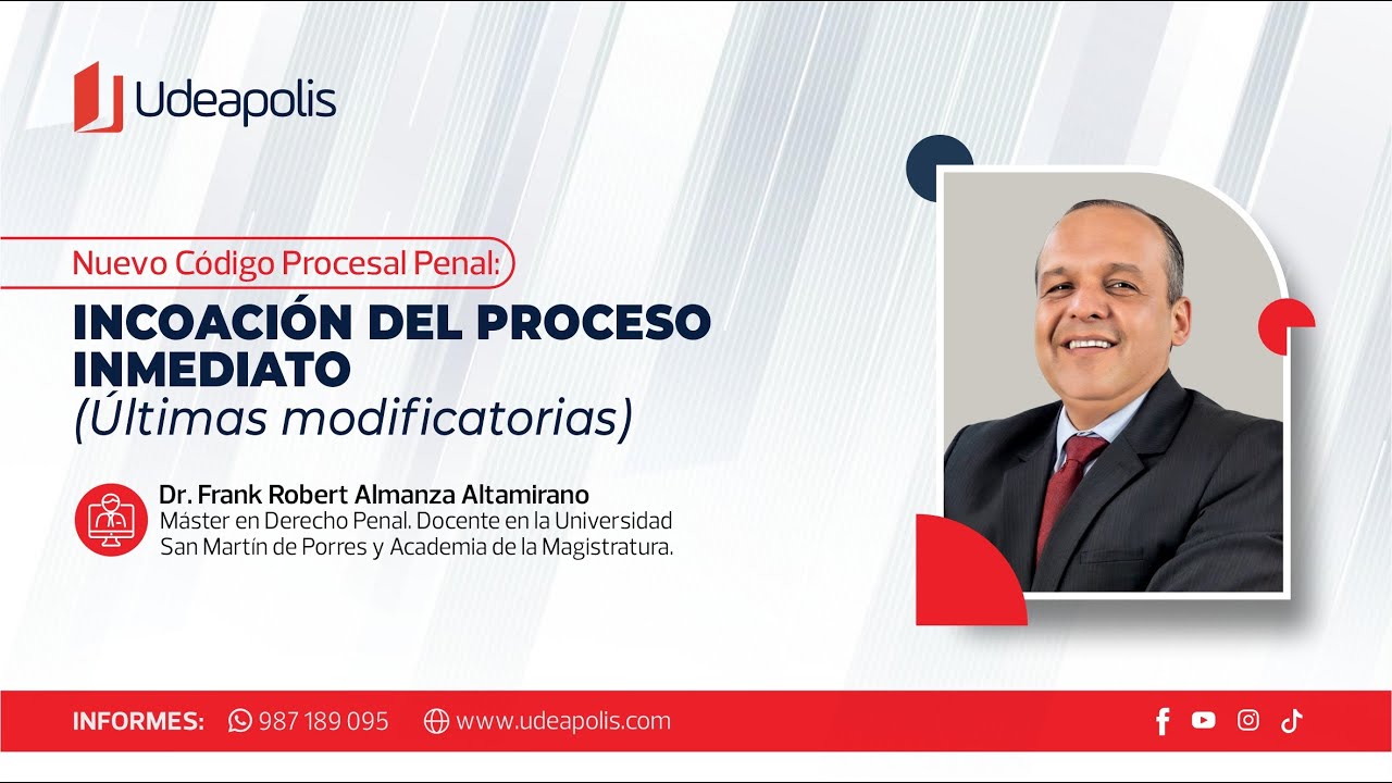 Incoación del Proceso Inmediato (Últimas Modificatorias) | Frank Robert Almanza Altamirano