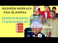 NASHIDAA MARKAZAA IFAA ISLAMAA RAMMEE TV Z MAAMMEE Drzakirchannel Rammee TV Islamicscripture Duet
