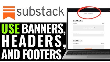 How to Use Banners, Headers, and Footers on Substack 2025 (EASY GUIDE)