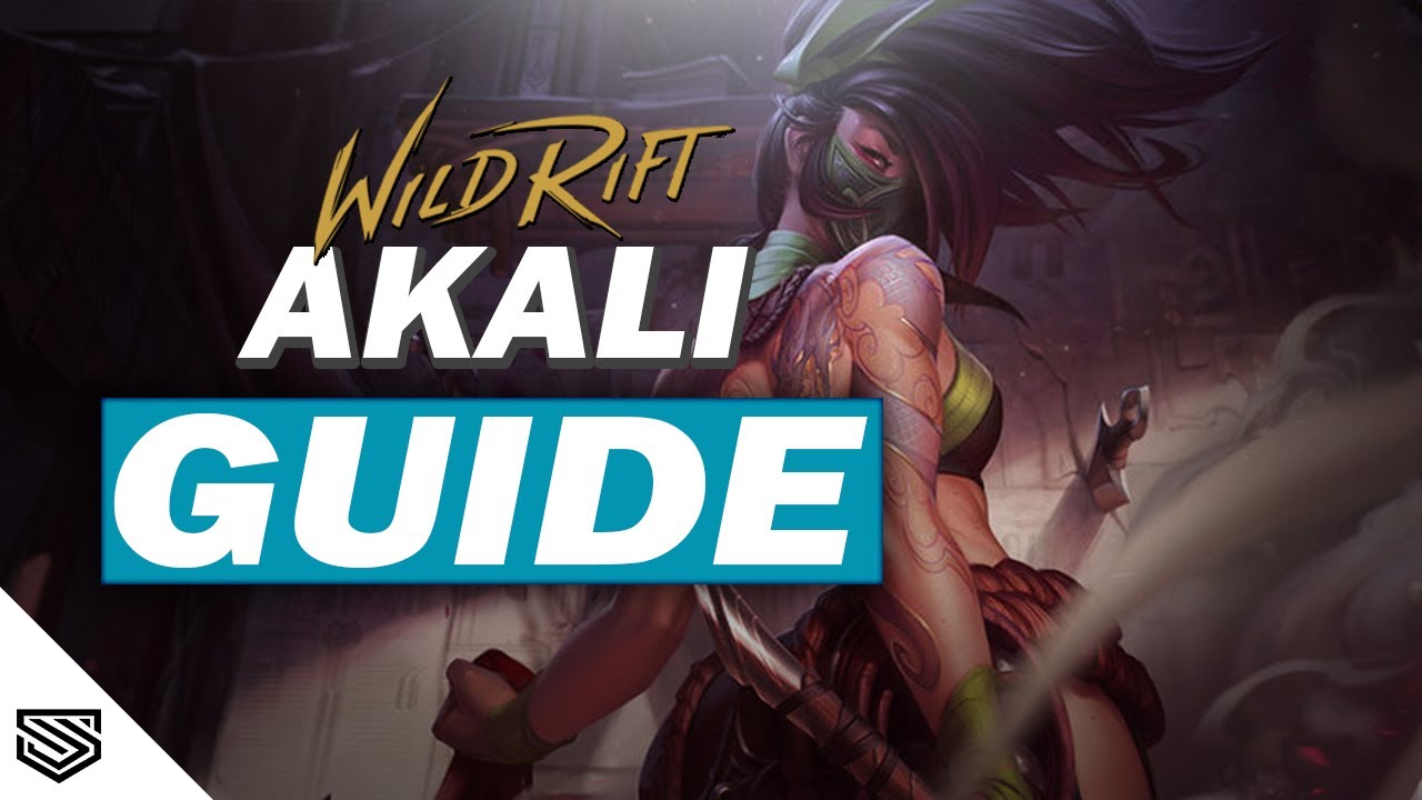 The Ultimate Akali Guide Build Runes Abilities And More Wild Rift Guides Youtube