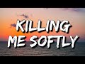 Gabry Ponte, Djs From Mars - Killing Me Softly (Lyrics) [4k]