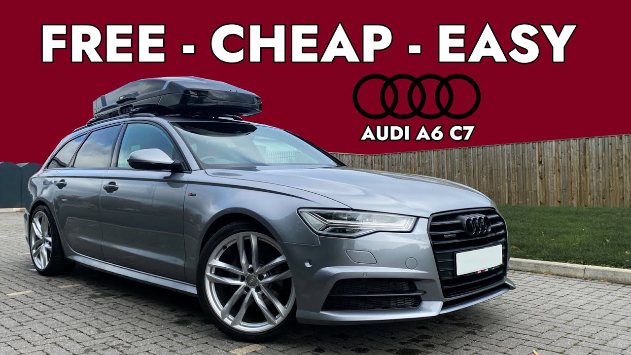 Audi A6 C7 Free - Cheap - Easy & Best Upgrades & Modifications