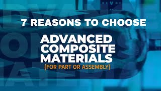Full 7 Reasons to Choose Composites News