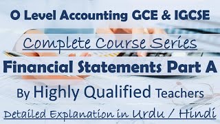 O Levels GCE & IGCSE Accounting Complete Course. Chapter 8. Financial Statements A: Income Statement