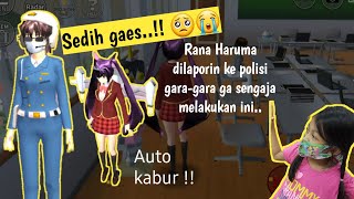 Rana Haruma Dilaporkan Ke Polisi Auto Kabur Sakura School Simulator Rana Raffa