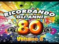 Ricordando gli Anni 80 - Volume 8 (New Release)