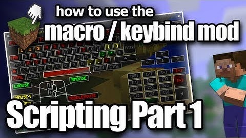 Minecraft Macro/Keybind Mod - Scripting Tutorial Part 1