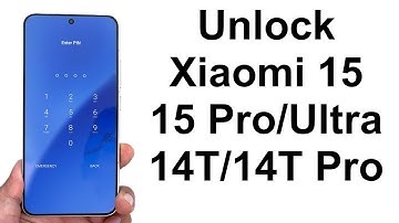 Forgot Password - How to Unlock Xiaomi 15, 15 Ultra, 14T, 14T Pro, 14 etc