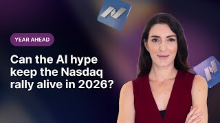 Can the AI hype keep the Nasdaq rally alive in 2026?