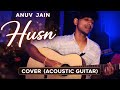 Anuv Jain - Husn (Cover)