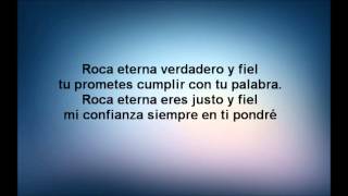 Video thumbnail of "Roca Eterna-Marcos Witt con letra"