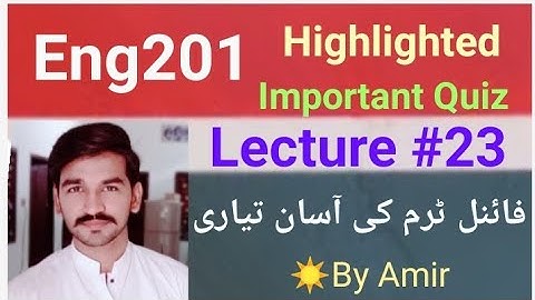 Eng201 Lecture 23|eng201 short lecture 23 by Amir|eng201 final term preparation |CStudy with Amir